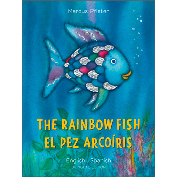 The Rainbow Fish: Spanish & English