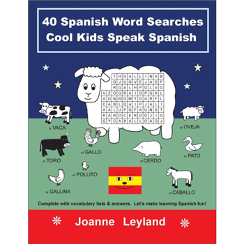 Cool Kids Speak Spanish: 40 Spanish Word Searches