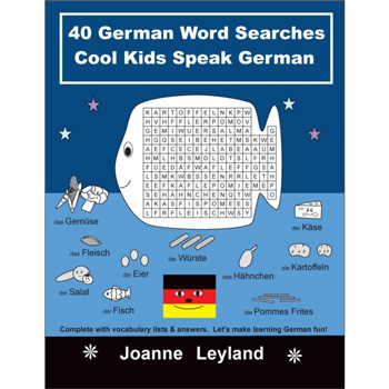 Cool Kids Speak German: 40 German Word Searches