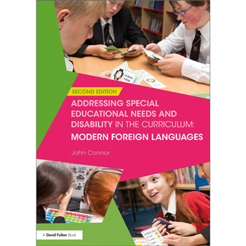 Addressing Special Educational Needs and Disability in the Curriculum: Modern Foreign Languages