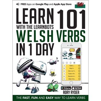 Learn 101 Welsh Verbs In 1 day  (With the LearnBots®)