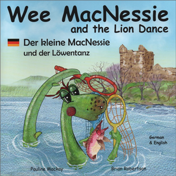 Wee MacNessie and the Lion Dance: German & English