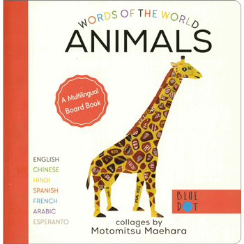 Words of the World: Animals (A Multilingual Board Book)