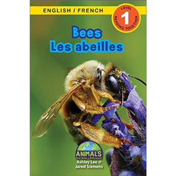 Bilingual French Reader (Level 1): Bees / Les abeilles