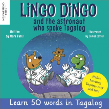 Lingo Dingo and the Astronaut who Spoke Tagalog
