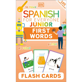 DK Spanish for Everyone Junior: First Words Flash Cards
