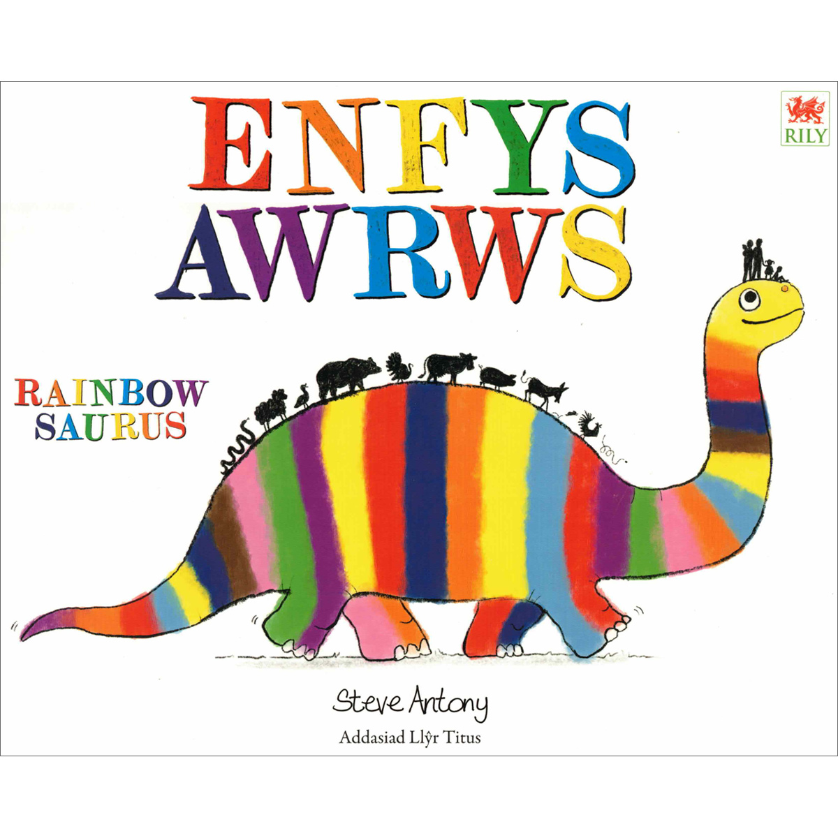 Enfysawrws / Rainbowsaurus