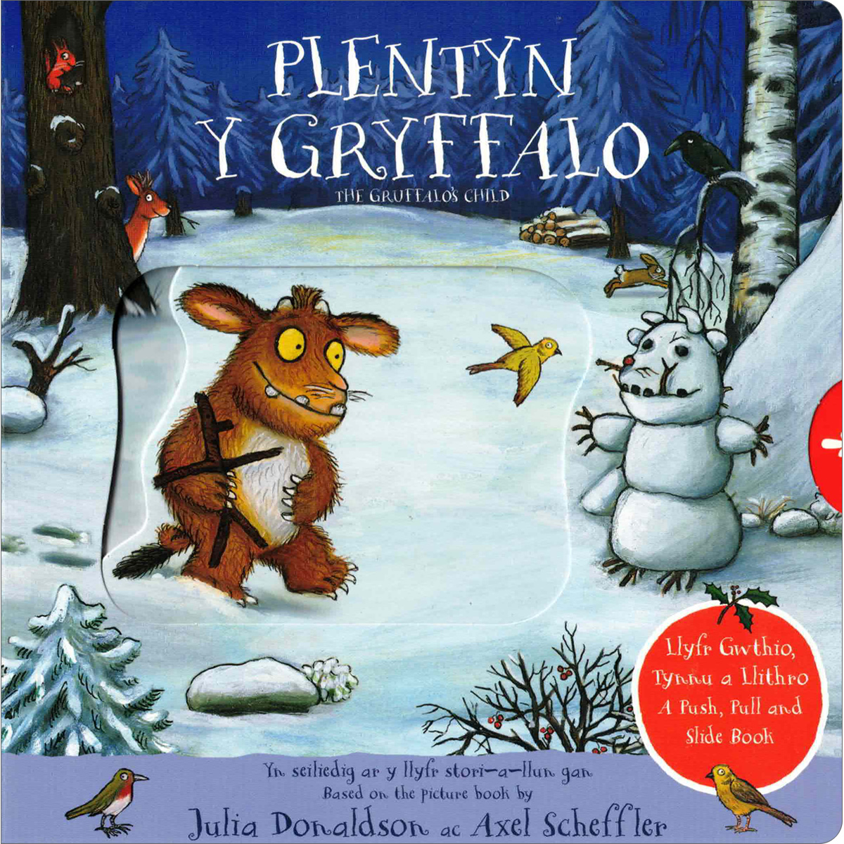 Plentyn Y Gryffalo / The Gruffalo's Child (A push, pull & slide book)