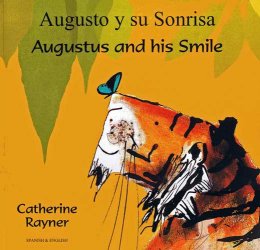 Augustus and His Smile / Augusto y su Sonrisa (Spanish)
