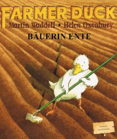 Farmer Duck / Bäuerin Ente (German)