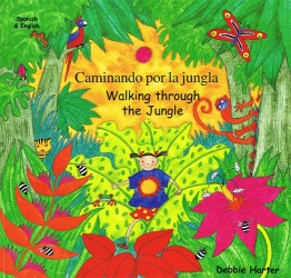 Walking Through the Jungle / Caminando por la jungla (Spanish - English)