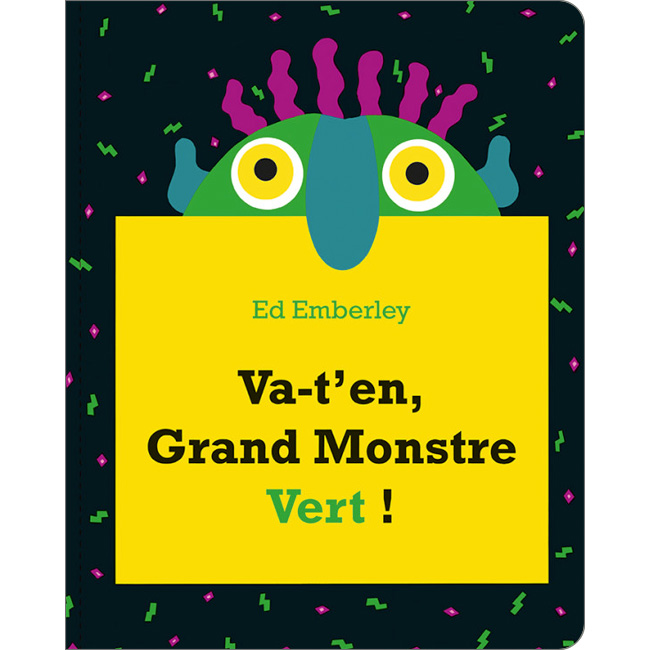 Va-t'en, Grand Monstre Vert!