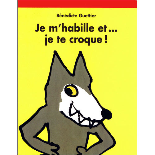 Je m'habille et... je te croque!