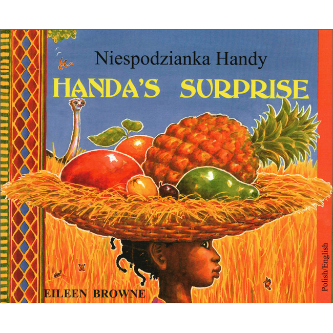 Handa's Surprise: Polish & English / Niespodzianka Handy