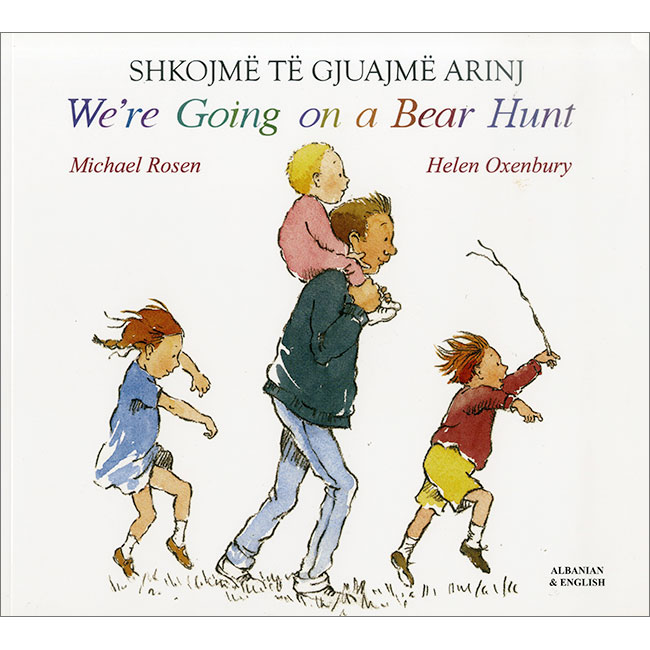 We're Going on a Bear Hunt: Albanian & English