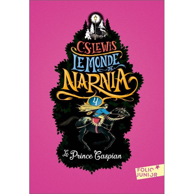Le Monde de Narnia (4) - Le Prince Caspian