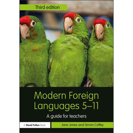 Modern Foreign Languages 5 - 11 - a Guide for Teachers (3rd Edition)