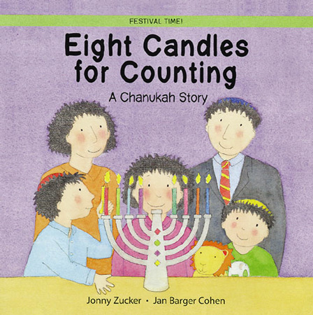 Festival Time! Eight Candles to Light - A Chanukah Story