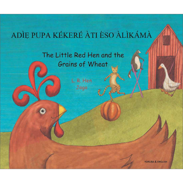 The Little Red Hen: Yoruba & English