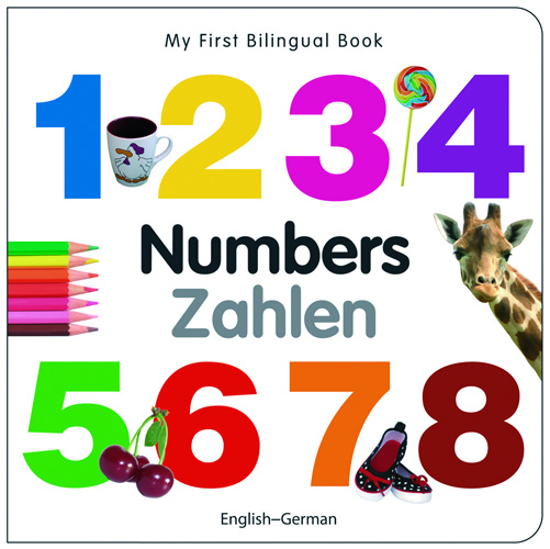 My First Bilingual Book - Numbers (German - English)