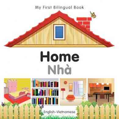 My First Bilingual Book - Home (Vietnamese - English)