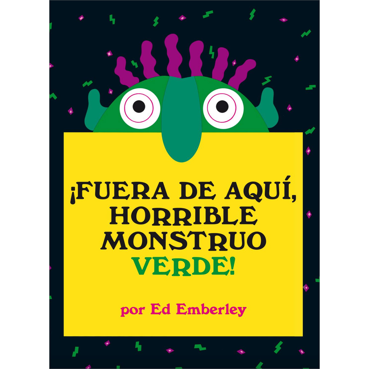 Fuera de aqu, horrible monstruo verde!