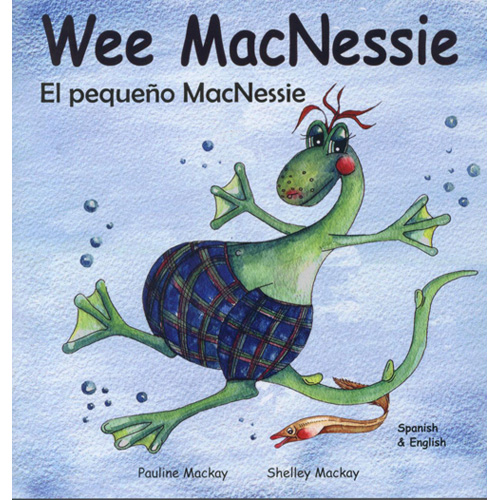 Wee MacNessie / El pequeño MacNessie (Spanish - English)