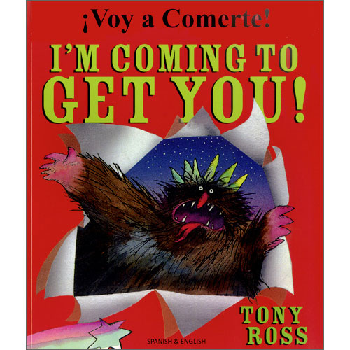 I'm Coming to Get You : Spanish & English