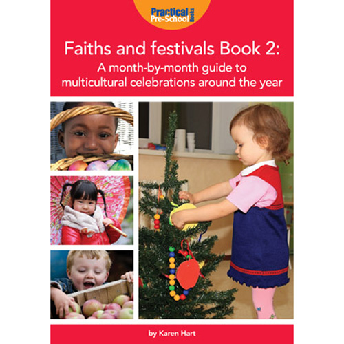 Faiths and Festivals (Practical Pre-School) - Book 2