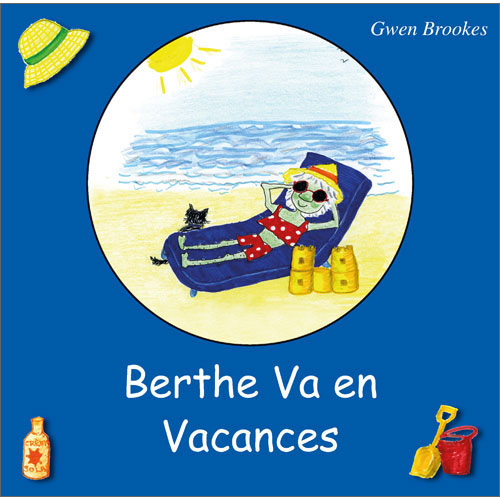 Berthe: Berthe Va en Vacances