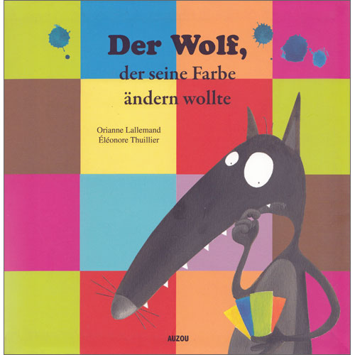 Der Wolf, der seine Farbe ndern wollte