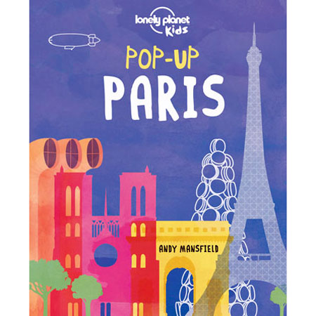 Lonely Planet Kids - Pop-Up Paris