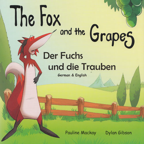 The Fox and the Grapes / Der Fuchs und die Trauben (German - English)