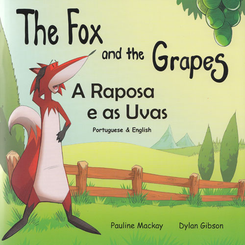 The Fox and the Grapes / A Raposa e as Uvas (Portuguese - English)