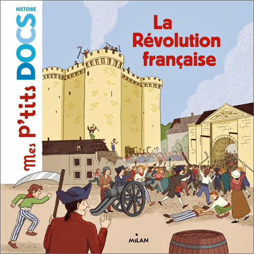 Mes p'tits docs - La Révolution française
