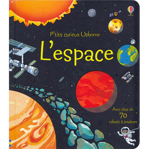 P'tits curieux Usborne: L'espace