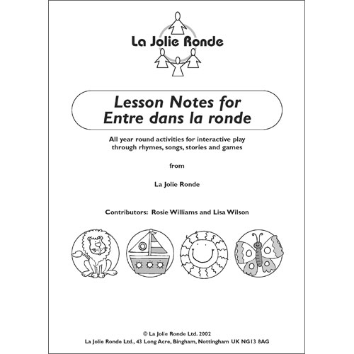 Entre dans la ronde - Additional Lesson Notes