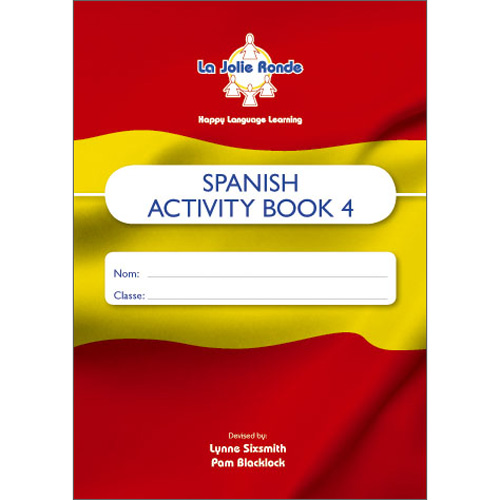 La Jolie Ronde Scheme of Work for Spanish - Pupil Activity Books For Year 4 (Pack of 10)