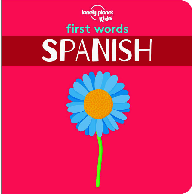 Lonely Planet Kids - First Words Board Book - Spanish