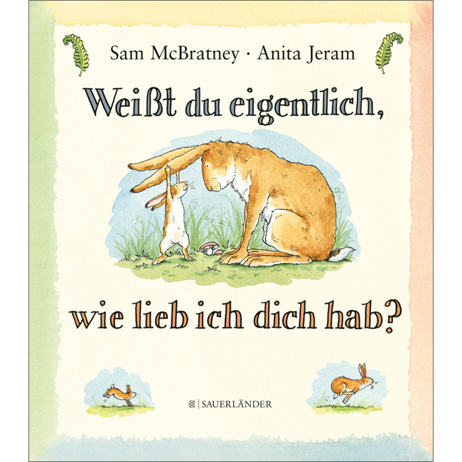 Weit du eigentlich, wie lieb ich dich hab?