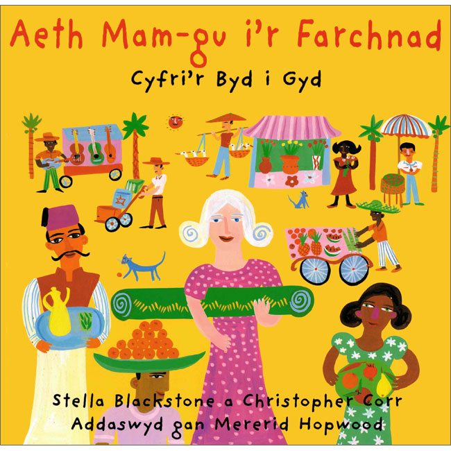 Aeth Mam-gu i'r Farchnad