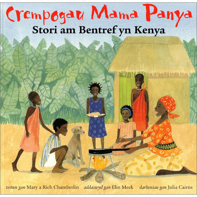 Crempogau Mama Panya: Stori Am Bentref Yn Kenya