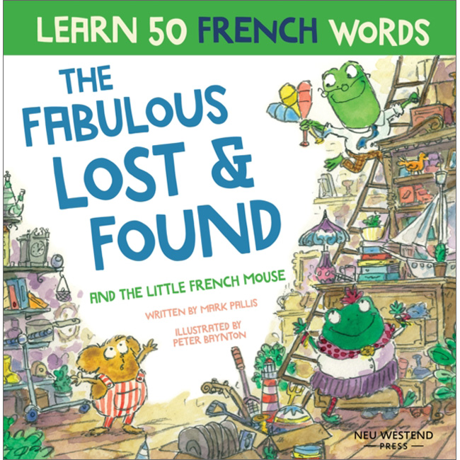 The Fabulous Lost & Found and the Little French Mouse