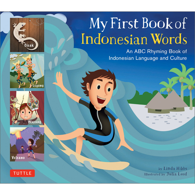 My First Book of Indonesian Words - An ABC Rhyming Book