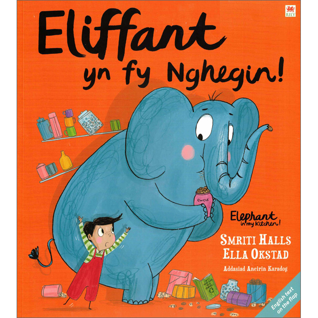 Eliffant yn fy Nghegin! / Elephant in My Kitchen!