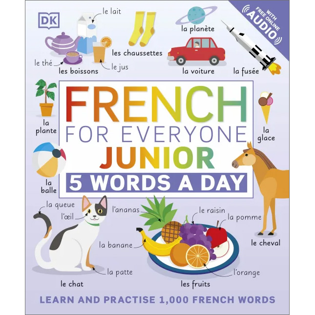 DK French for Everyone Junior: 5 Words a Day