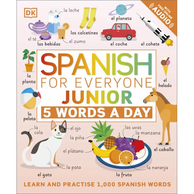 DK Spanish for Everyone Junior: 5 Words a Day