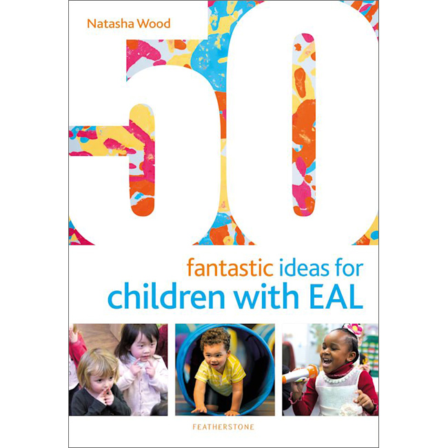 50 Fantastic Ideas for Children with EAL