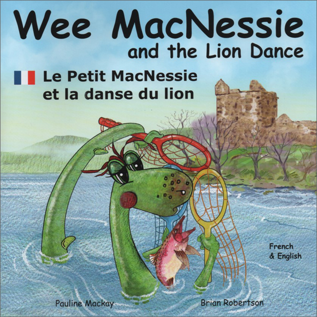 Wee MacNessie and the Lion Dance: French & English