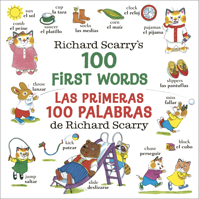 Richard Scarry's 100 First Words / Las primeras 100 palabras de Richard Scarry